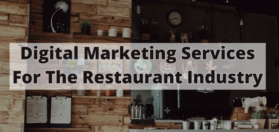 Digital Marketing For Restaurant Industry